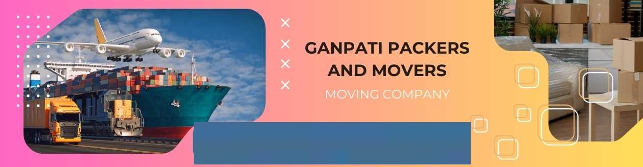 Ganpati-Packers-And-Movers-Service